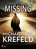 E-Book (epub) Missing: A Detective Ravn thriller von Michael Katz Krefeld