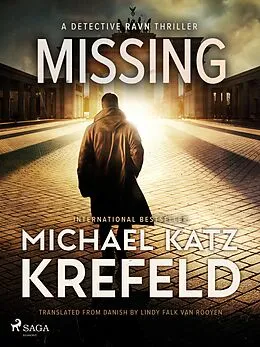 E-Book (epub) Missing: A Detective Ravn thriller von Michael Katz Krefeld