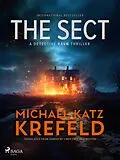 E-Book (epub) The Sect: A Detective Ravn Thriller von Michael Katz Krefeld