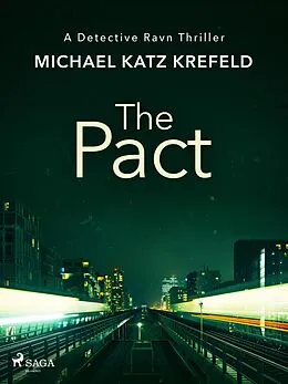 E-Book (epub) The Pact: A gritty, page-turning Copenhagen thriller from Danish master of crime von Michael Katz Krefeld