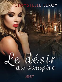 E-Book (epub) Le désir du vampire- Une nouvelle érotique von Chrystelle Leroy