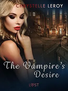 E-Book (epub) The Vampire's Desire - Erotic Short Story von Chrystelle Leroy