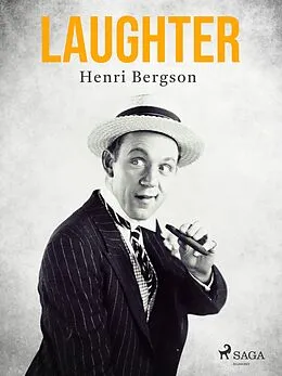 E-Book (epub) Laughter von Henri Bergson