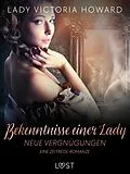 E-Book (epub) Bekenntnisse einer Lady: Neue Vergnügungen - eine Zeitreise-Romanze von Lady Victoria Howard