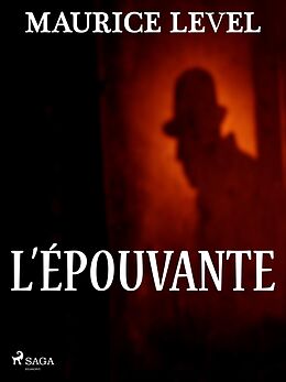 eBook (epub) L'Épouvante de Maurice Level