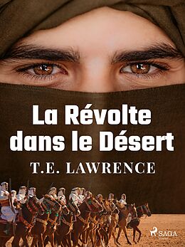 eBook (epub) La Révolte dans le Désert de T. E. Lawrence