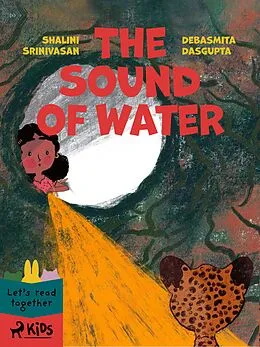 E-Book (epub) The Sound of Water von Debasmita Dasgupta, Shalini Srinivasan