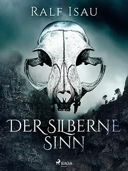 E-Book (epub) Der silberne Sinn von Ralf Isau