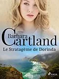 E-Book (epub) Le Stratagème de Dorinda von Barbara Cartland
