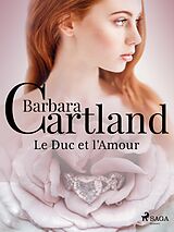 eBook (epub) Le Duc et l'Amour de Barbara Cartland