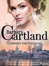 eBook (epub) L'Amour enchanteur de Barbara Cartland