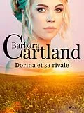 E-Book (epub) Dorina et sa rivale von Barbara Cartland