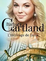 E-Book (epub) L'Héritage de Dana von Barbara Cartland