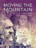 E-Book (epub) Moving the Mountain von Charlotte Perkins Gilman