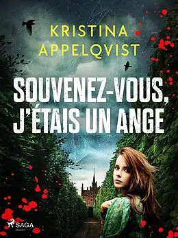 E-Book (epub) Souvenez-vous, j'étais un ange von Kristina Appelqvist