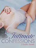 E-Book (epub) Intimate Confessions: 2 Erotic Series von Anna Bridgwater, A. Kjeldberg Klahn