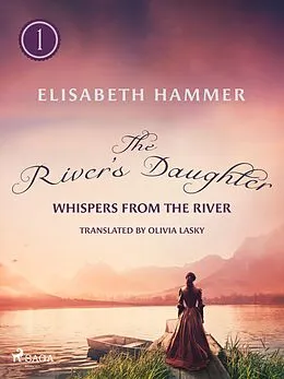 E-Book (epub) The River's Daughter von Elisabeth Hammer