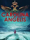 E-Book (epub) Domino Effect von Carolina Angelis