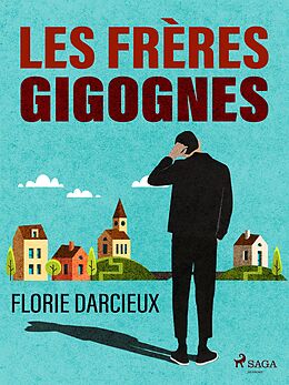 eBook (epub) Les Frères Gigognes de Florie Darcieux