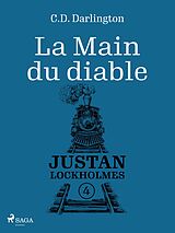 eBook (epub) Justan Lockholmes - Tome 4 : La Main du diable de C. D. Darlington