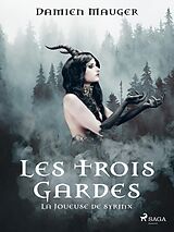 eBook (epub) Les Trois Gardes : La Joueuse de syrinx de Damien Mauger