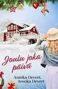 Kartonierter Einband Joulu joka päivä von Jessika Devert, Annika Devert