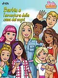 E-Book (epub) Barbie e l'avventura della casa dei sogni von Mattel