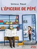 E-Book (epub) L'Épicerie de Pépé von Sermin Yasar