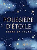 E-Book (epub) Poussie`re d'e´toile von Linda Da Silva