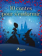 eBook (epub) 10 contes pour s'endormir de Charles Perrault, Brothers Grimm