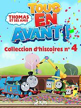 eBook (epub) Thomas et ses amis - Tous en avant! - Collection d'histoires n°4 de Mattel