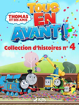 E-Book (epub) Thomas et ses amis - Tous en avant! - Collection d'histoires n°4 von Mattel