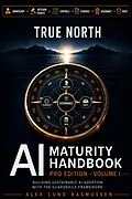 E-Book (epub) AI Maturity Handbook von Alex Lund Rasmussen