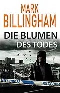 E-Book (epub) Die Blumen des Todes von Mark Billingham