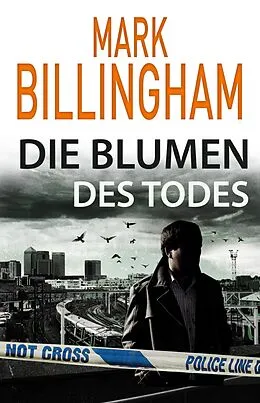 E-Book (epub) Die Blumen des Todes von Mark Billingham
