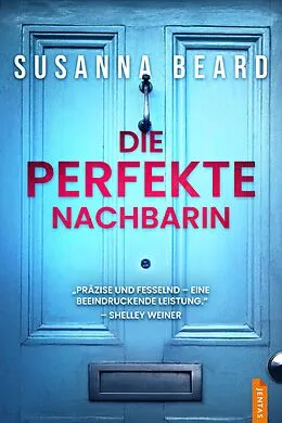 E-Book (epub) Die perfekte Nachbarin von Susanna Beard