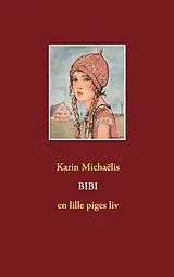 Kartonierter Einband (Kt) Bibi von Karin Michaëlis