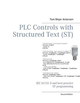 Couverture cartonnée PLC Controls with Structured Text (ST) de Tom Mejer Antonsen