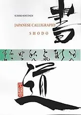 Kartonierter Einband (Kt) Japanese Calligraphy von Sumiko Knudsen