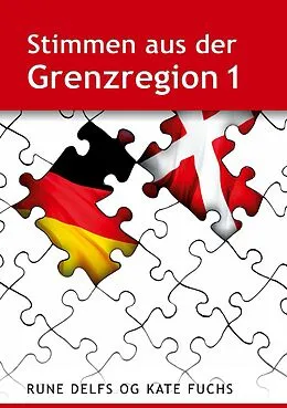 E-Book (pdf) Stimmen aus der Grenzregion von Kate Fuchs, Rune Delfs