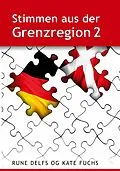 E-Book (epub) Stimmen aus der Grenzregion von Rune Delfs, Kate Fuchs