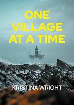 E-Book (epub) One village at a Time von Kristina Wright