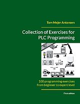 Couverture cartonnée Collection of Exercises for PLC Programming de Tom Mejer Antonsen