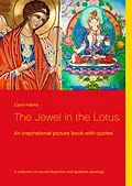 E-Book (epub) The Jewel in the Lotus von Carol Adams