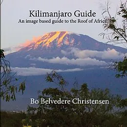 E-Book (epub) Kilimanjaro Guide von Bo Belvedere Christensen