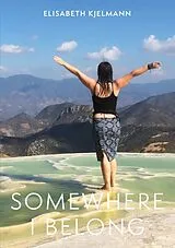 E-Book (epub) Somewhere I Belong von Elisabeth Kjelmann