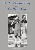 E-Book (epub) "The Mischievous Boy" and The War Hero von George Manus