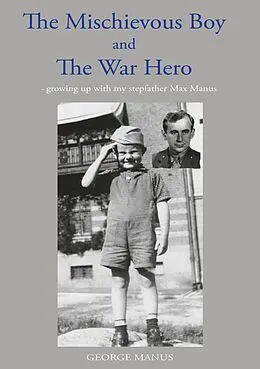 E-Book (epub) "The Mischievous Boy" and The War Hero von George Manus