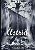 E-Book (epub) Astrid 1 von Dorthe Paulsen
