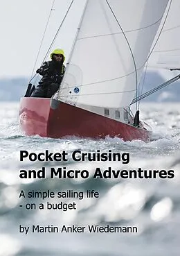 E-Book (epub) Pocket Cruising and Micro Adventures von Martin Anker Wiedemann